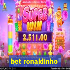 bet ronaldinho